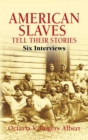 American Slaves Tell Their Stories - eBook