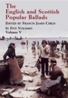 The English and Scottish Popular Ballads, Vol. 5 - eBook