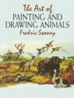 The Art of Painting and Drawing Animals - eBook