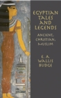 Egyptian Tales and Legends - eBook