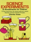 Science Experiments and Amusements for Children - eBook