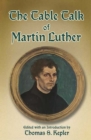 The Table Talk of Martin Luther - eBook