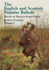 The English and Scottish Popular Ballads, Vol. 1 - eBook