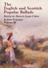 The English and Scottish Popular Ballads, Vol. 3 - eBook