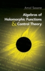 Algebras of Holomorphic Functions and Control Theory - eBook