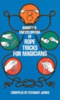 Abbott's Encyclopedia of Rope Tricks for Magicians - eBook