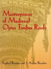 Masterpieces of Medieval Open Timber Roofs - eBook
