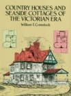 Country Houses and Seaside Cottages of the Victorian Era - eBook