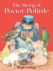 The Story of Doctor Dolittle - eBook