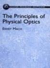 The Principles of Physical Optics - eBook