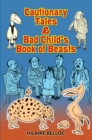 Cautionary Tales & Bad Child's Book of Beasts - eBook