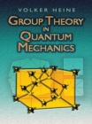 Group Theory in Quantum Mechanics : An Introduction to Its Present Usage - eBook