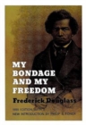 My Bondage and My Freedom - Book