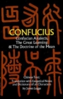 Confucian Analects, the Great Learning & the Doctrine of the Mean - Book