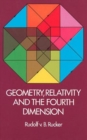 Geometry, Relativity and the Fourth Dimension - Book
