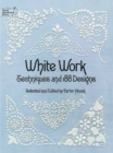 White Work : Techniques and 188 Designs - Book