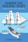 American Sailing Ships : Their Plans and History - Book