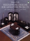 Needlework Designs for Miniature Projects - Book