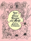 Floral Designs and Motifs for Artists, Needleworkers and Craftspeople - Book