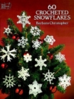 60 Crocheted Snowflakes - Book