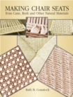 Making Chair Seats from Cane, Rush and Other Natural Materials - Book