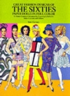 Great Fashion Designs of the Sixties: Paper Dolls in Full Colour : 32 Haute Couture Costumes by Courreges, Balmain, Saint-Laurent, and Others - Book