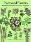 Plants and Flowers : 1761 Illustrations for Artists and Designers - Book