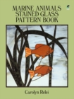 Marine Animals Stained Glass Pattern Book - Book