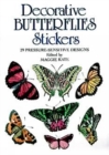 Decorative Butterflies Stickers : 29 Pressure-Sensitive Designs - Book