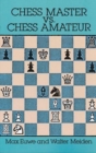Chess Master vs. Chess Amateur - Book
