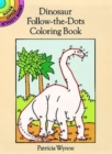 Dinosaur Follow-the-Dots Coloring Book - Book