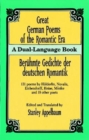 Great German Poems of the Romantic Era : Beruhmte Gedichte Der Deutschen Romantik - Book