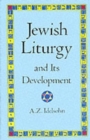 Jewish Liturgy and Its Development - Book