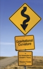 Gravitational Curvature : An Introduction to Einstein's Theory - eBook