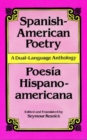 Spanish-American Poetry/Poesia Hispanoamericana : A Dual Language Anthology - Book