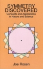 Symmetry Discovered : Concepts and Applications in Nature and Science - Book