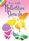 Fun with Stencils : Butterflies - Book
