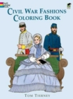 Civil War Fashions Coloring Book - Book