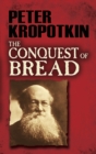 The Conquest of Bread - eBook