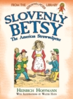 Slovenly Betsy: The American Struwwelpeter - eBook