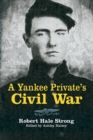 A Yankee Private's Civil War - eBook
