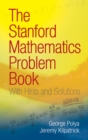The Stanford Mathematics Problem Book - eBook