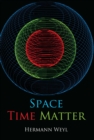 Space, Time, Matter - eBook