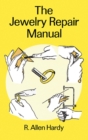 The Jewelry Repair Manual - eBook