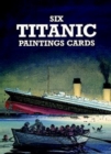 Six Titanic Paintings - Book