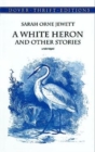 White Heron" and Other Stories - Book