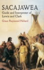 Sacajawea : Guide and Interpreter of Lewis and Clark - Book