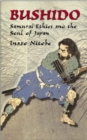 Bushido : Samurai Ethics and the Soul of Japan - Book