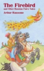The Firebird and Other Russian Fairy Tales - Book