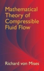 Mathematical Theory of Compressible Fluid Flow - Book